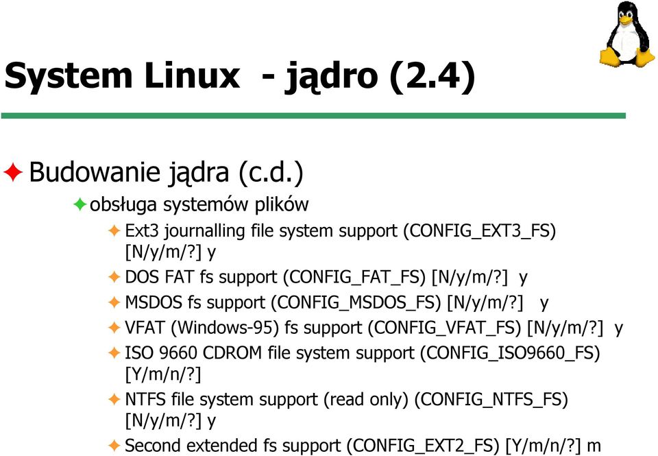 ] y VFAT (Windows-95) fs support (CONFIG_VFAT_FS) [N/y/m/?