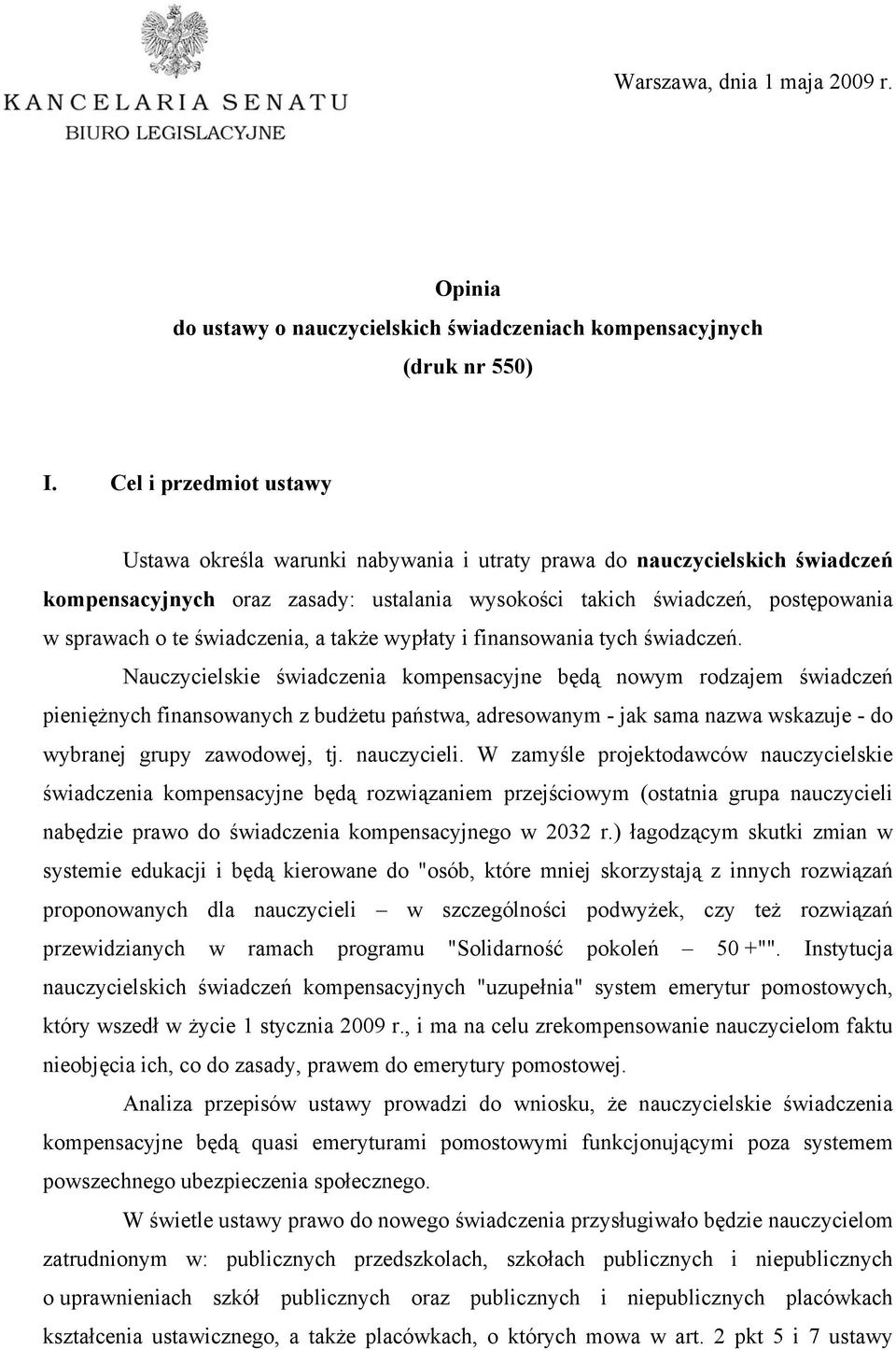 świadczenia, a także wypłaty i finansowania tych świadczeń.