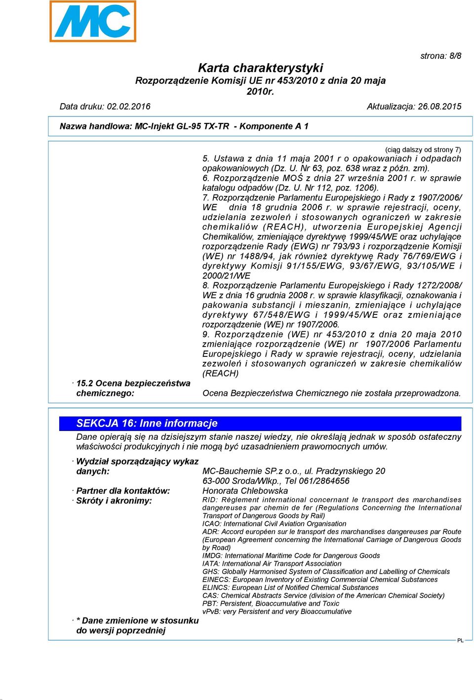 Rozporządzenie Parlamentu Europejskiego i Rady z 1907/2006/ WE dnia 18 grudnia 2006 r.