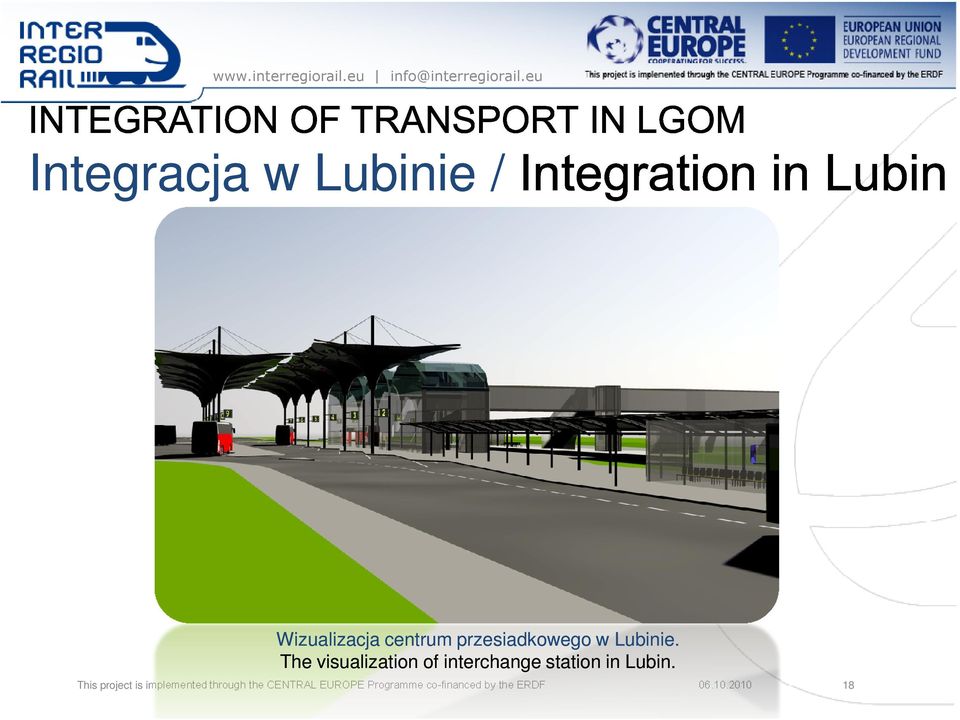 The visualization of interchange station in Lubin.