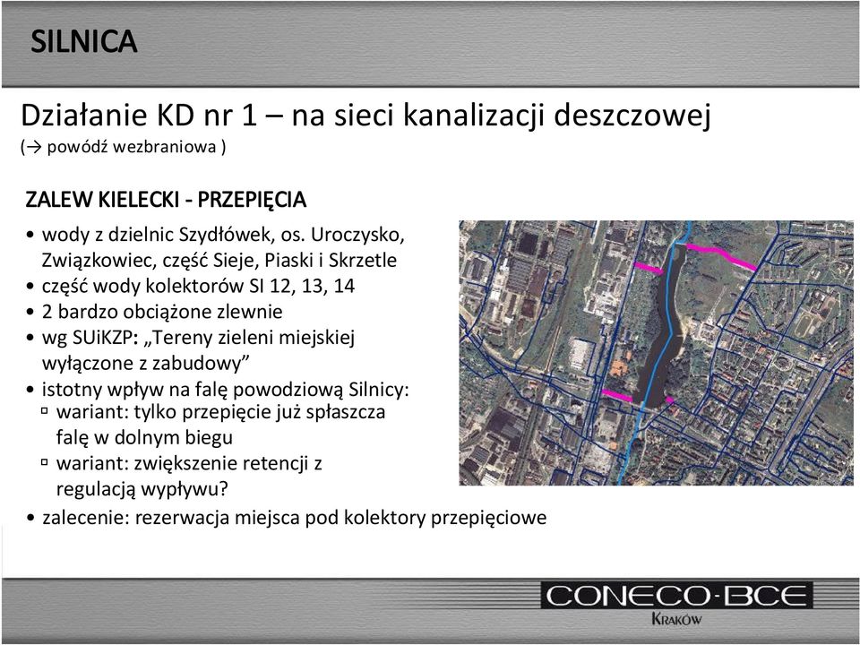 Uroczysko, Związkowiec, część Sieje, Piaski i Skrzetle część wody kolektorów SI 12, 13, 14 2 bardzo obciążone zlewnie wg SUiKZP: