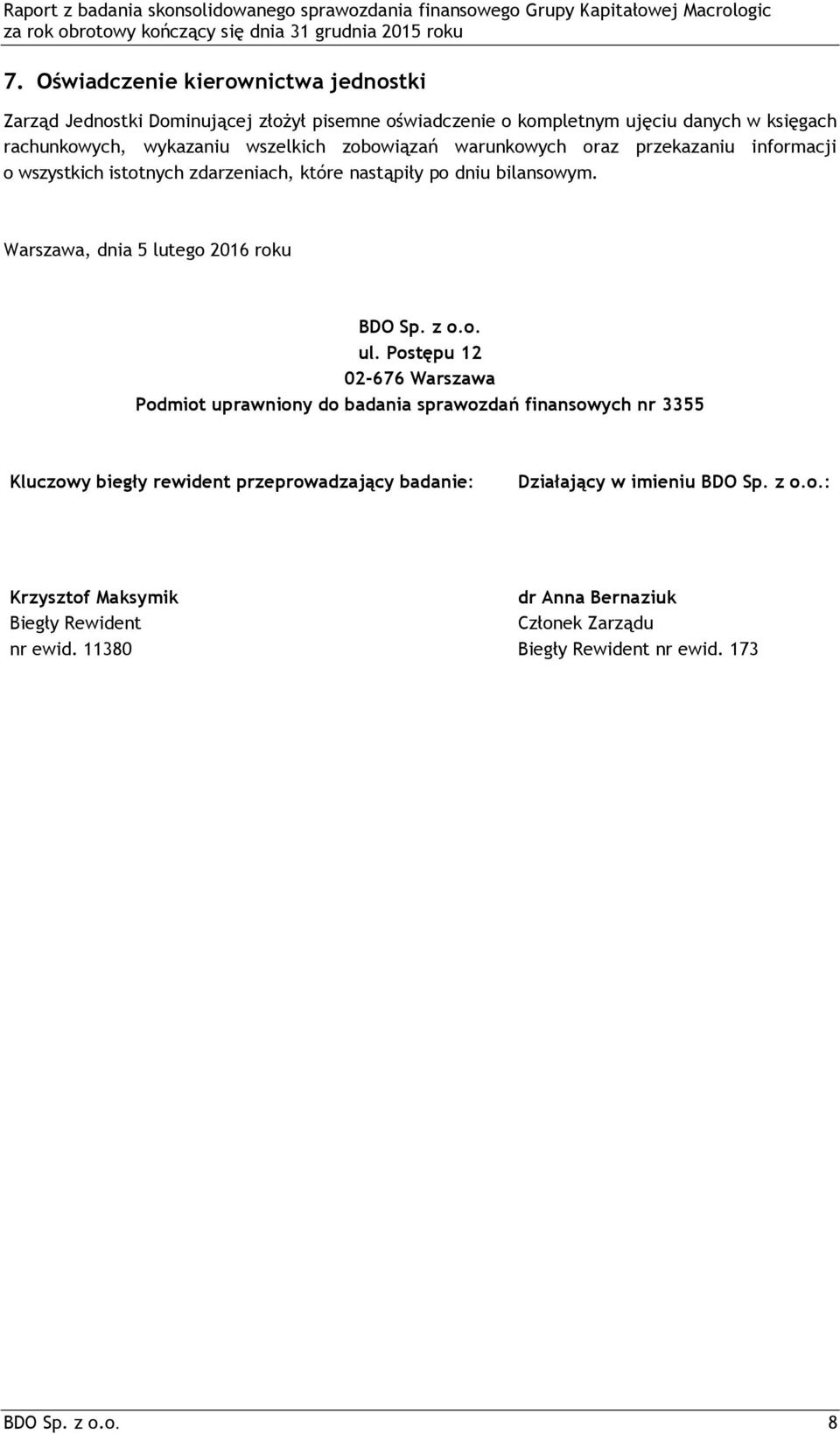 Warszawa, dnia 5 lutego 2016 roku BDO Sp. z o.o. ul.