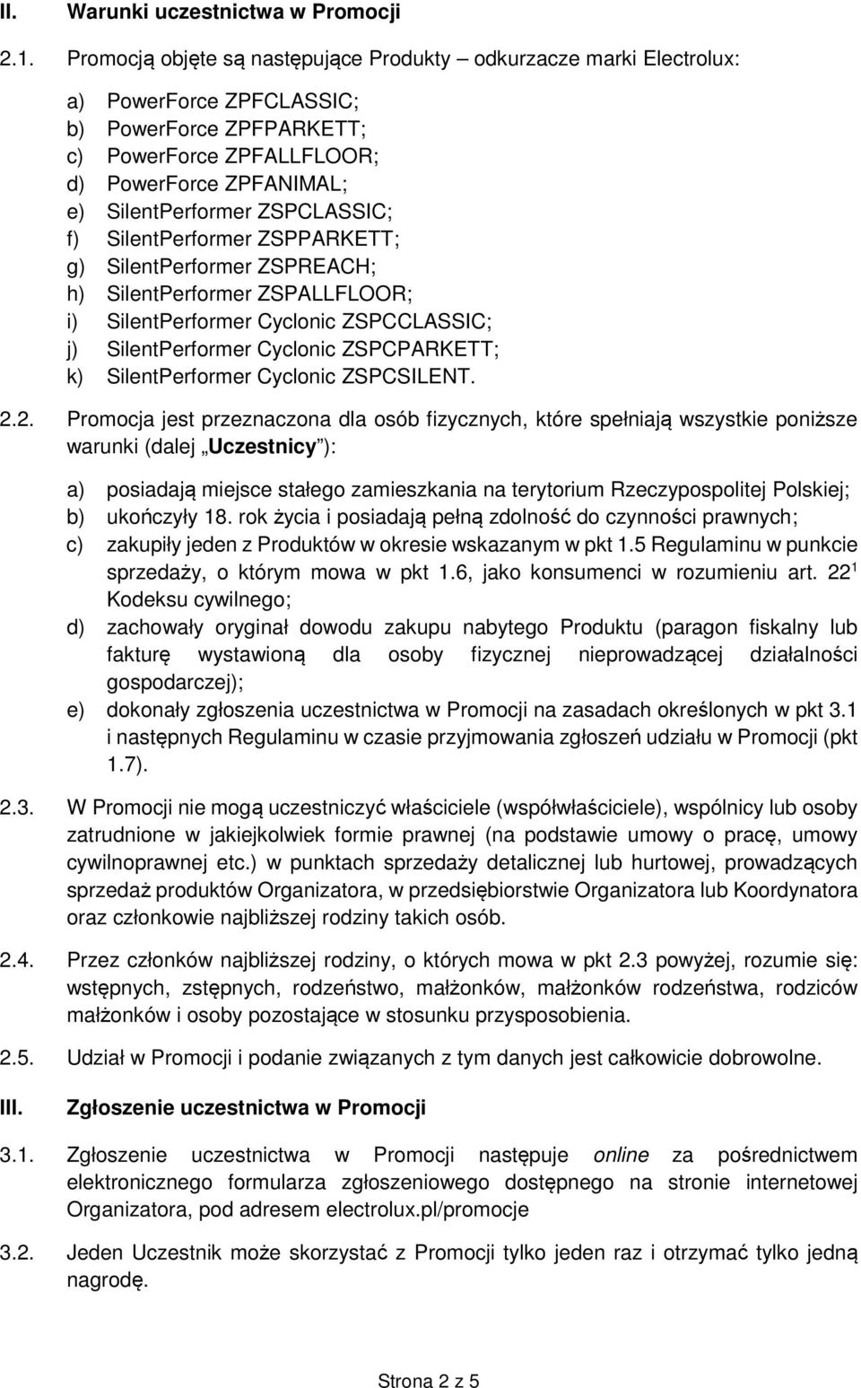 ZSPCLASSIC; f) SilentPerformer ZSPPARKETT; g) SilentPerformer ZSPREACH; h) SilentPerformer ZSPALLFLOOR; i) SilentPerformer Cyclonic ZSPCCLASSIC; j) SilentPerformer Cyclonic ZSPCPARKETT; k)