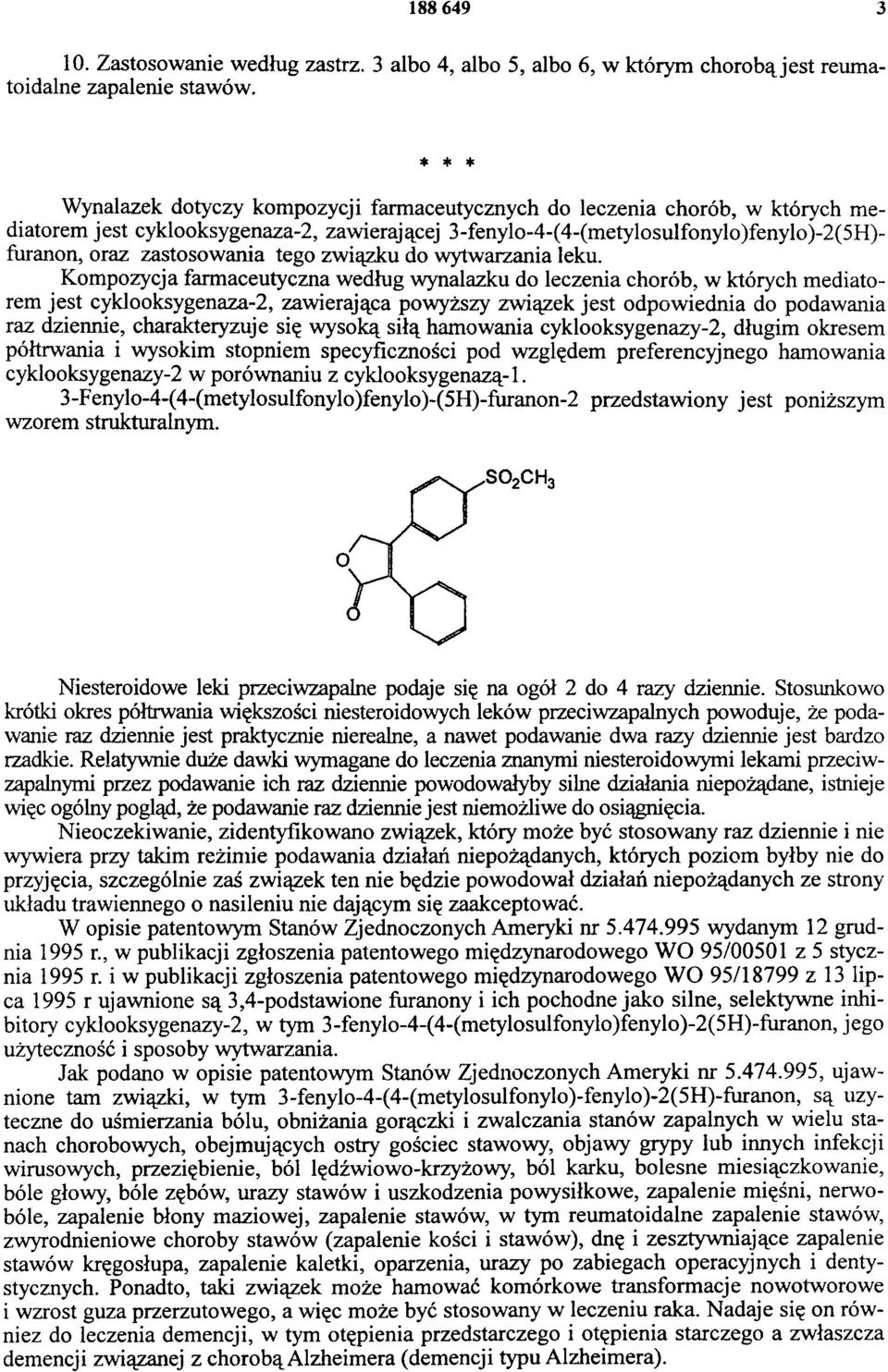 zastosowania tego związku do wytwarzania leku.