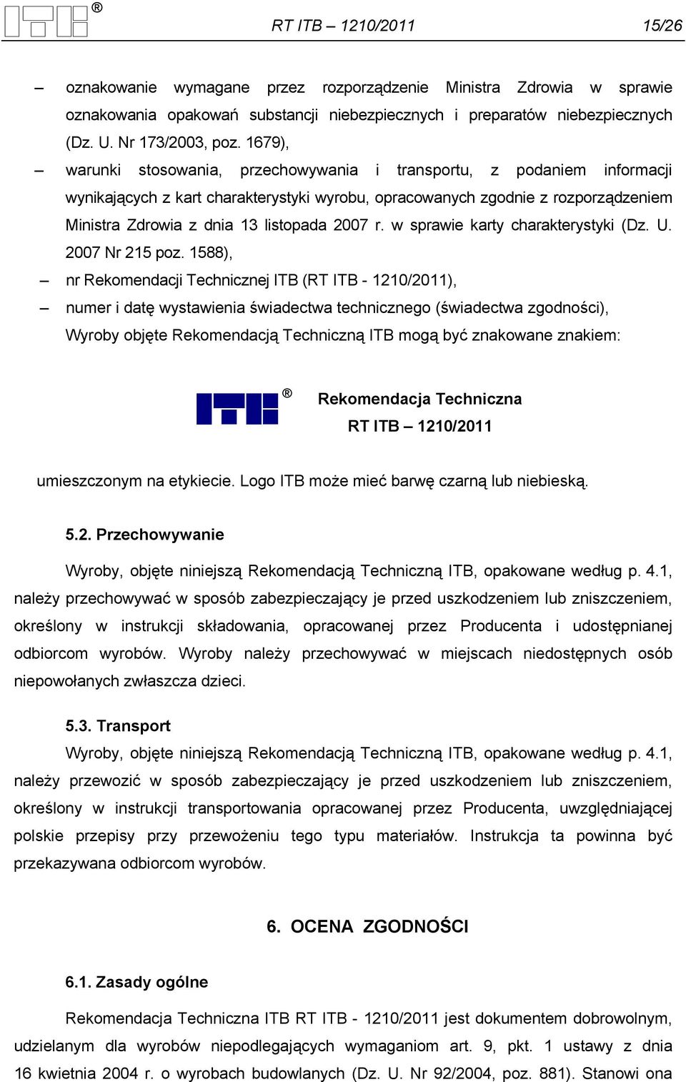 2007 r. w sprawie karty charakterystyki (Dz. U. 2007 Nr 215 poz.