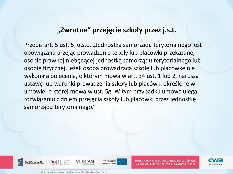 placówkę nie wykonała polecenia, o którym mowa w art. 34 ust.