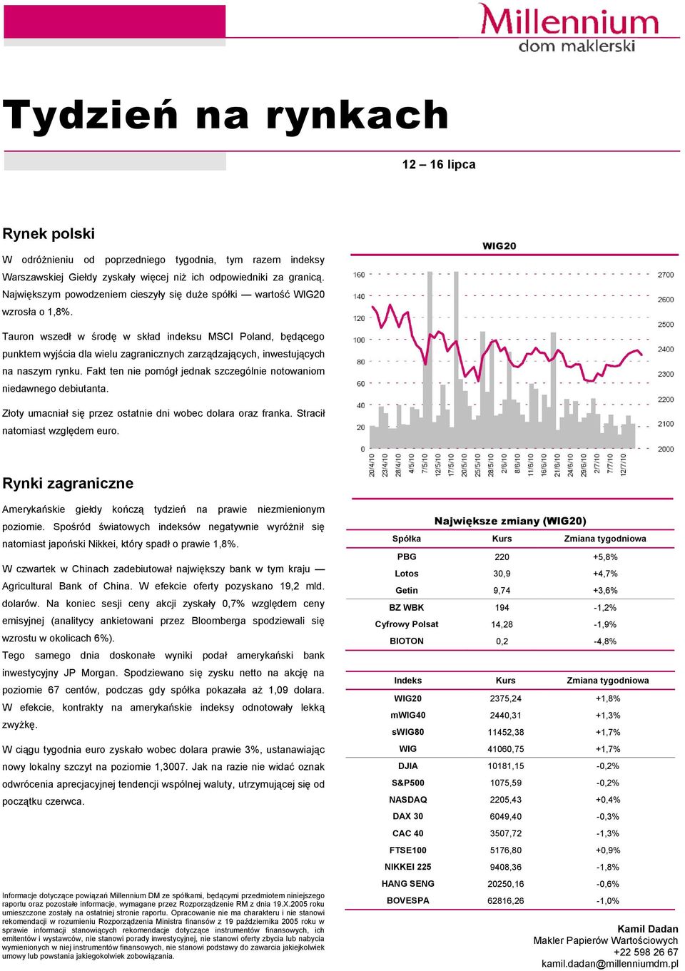 Tauron wszedł w środę w skład indeksu MSCI Poland, będącego punktem wyjścia dla wielu zagranicznych zarządzających, inwestujących na naszym rynku.