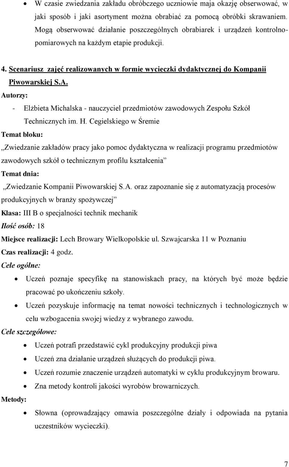 Scenariusz zajęć realizowanych w formie wycieczki dydaktycznej do Kompanii Piwowarskiej S.A.