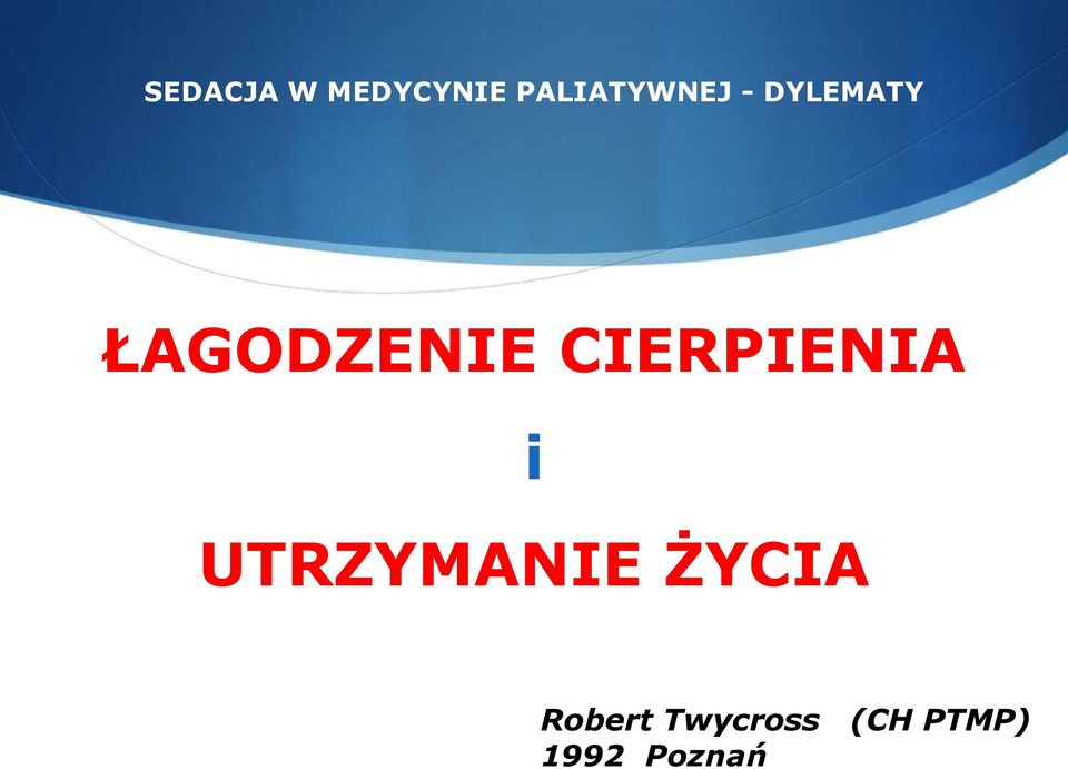 UTRZYMANIE ŻYCIA