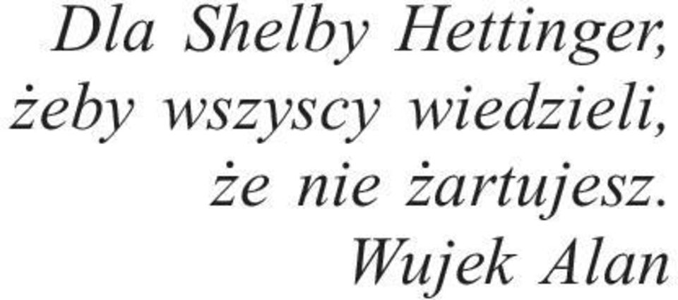 wszyscy wiedzieli,