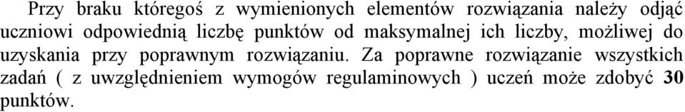 uzyskania przy poprawnym rozwiązaniu.