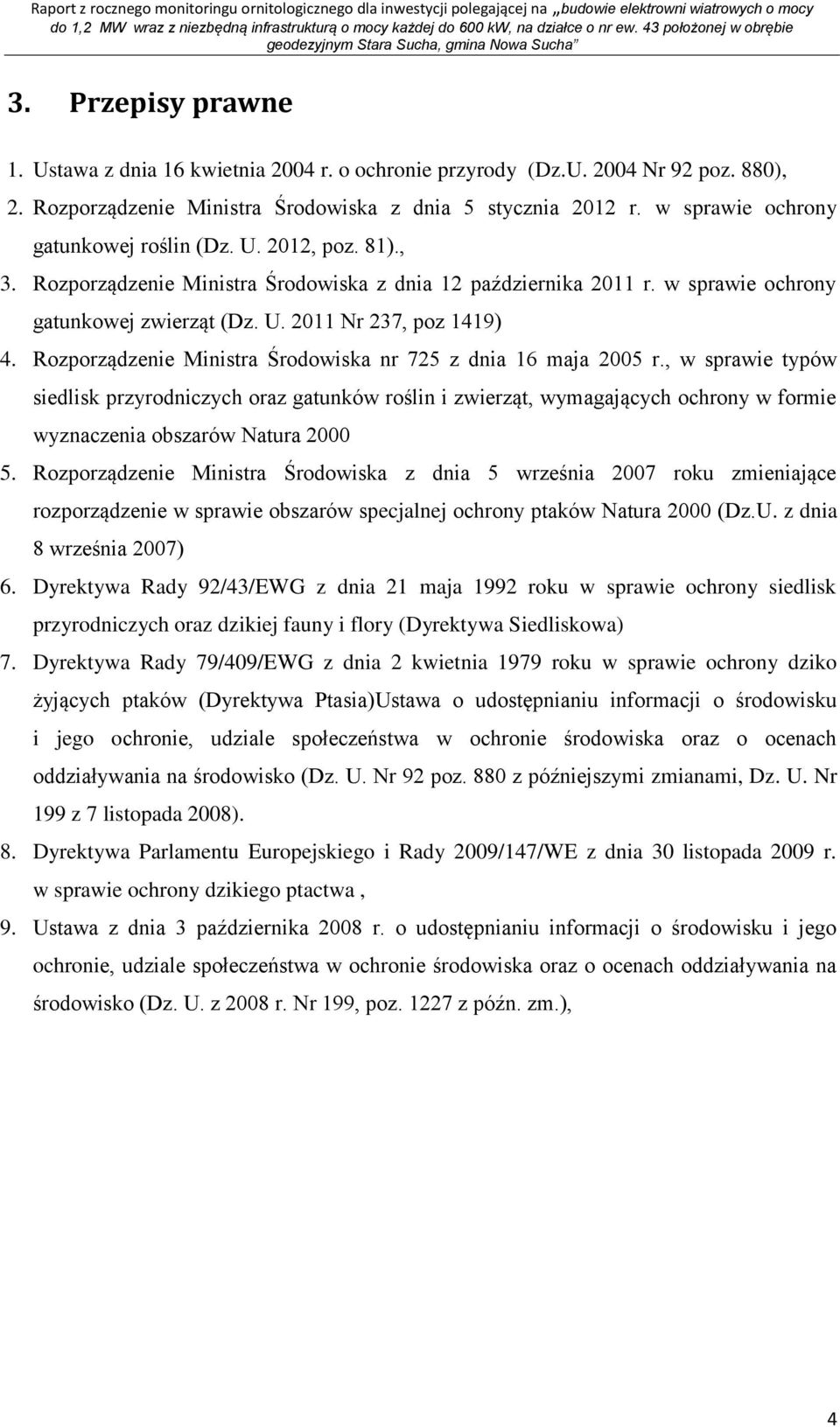 Rozporządzenie Ministra Środowiska nr 725 z dnia 16 maja 2005 r.