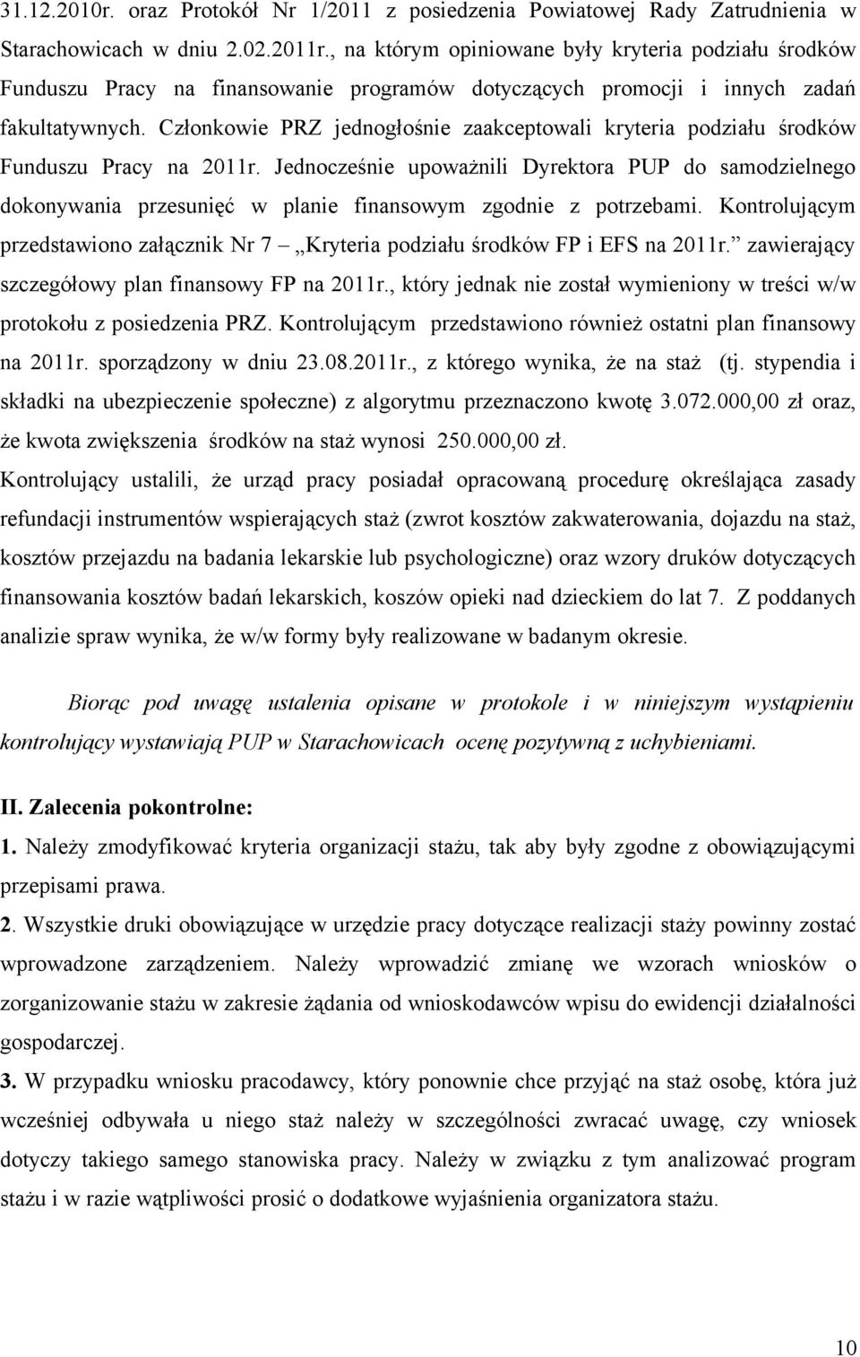 Członkowie PRZ jednogłośnie zaakceptowali kryteria podziału środków Funduszu Pracy na 2011r.