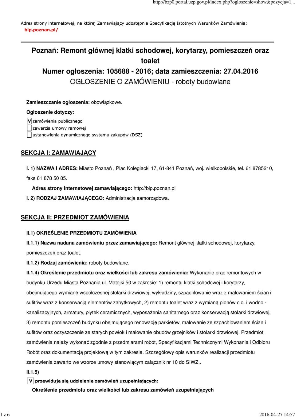 2016 OGŁOSZENIE O ZAMÓWIENIU - roboty budowlane Zamieszczanie ogłoszenia: obowiązkowe.