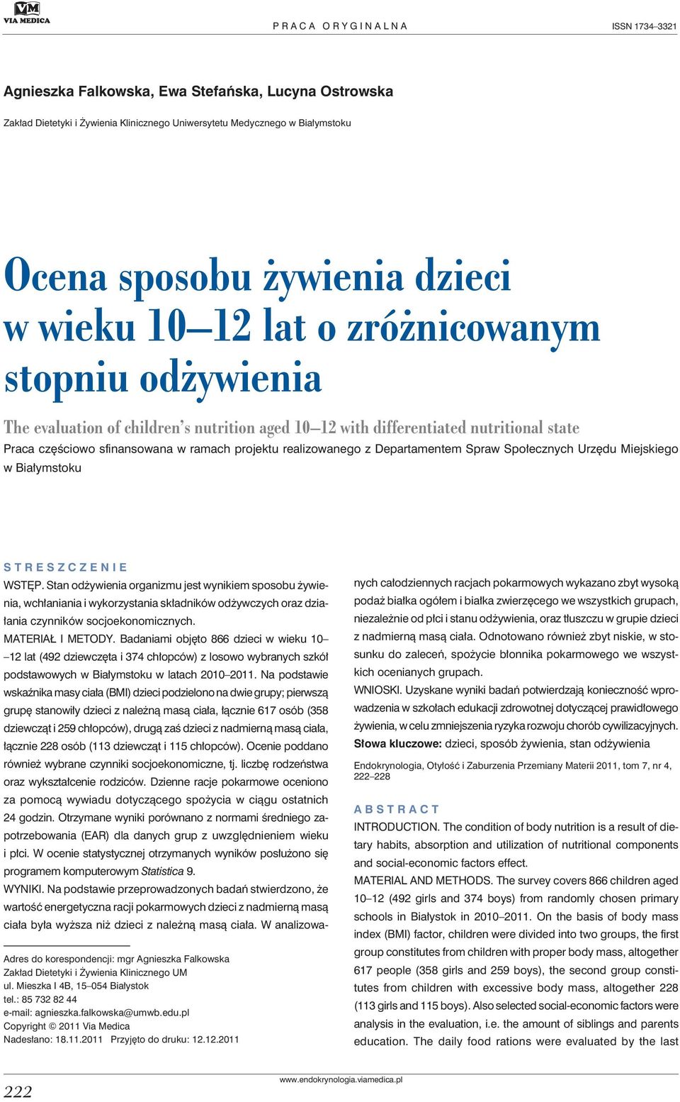 realizowanego z Departamentem Spraw Społecznych Urzędu Miejskiego w Białymstoku STRESZCZENIE WSTĘP.