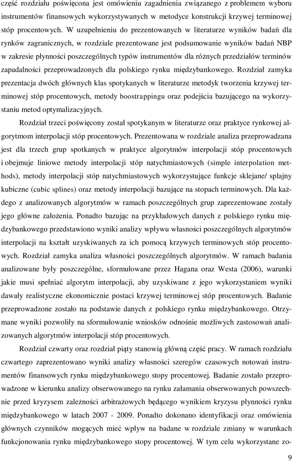 przedzałów ermnów zapadalnośc przeprowadzonych dla polskego rynku mędzybankowego.