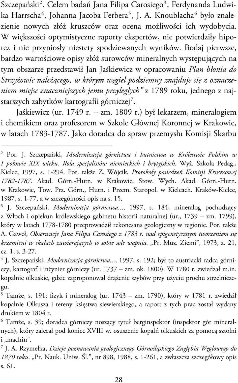 W większości optymistyczne raporty ekspertów, nie potwierdziły hipotez i nie przyniosły niestety spodziewanych wyników.
