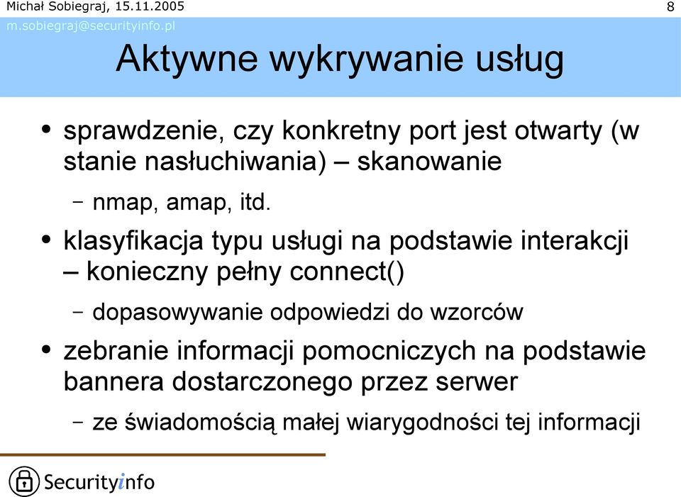 klasyfikacja typu usługi na podstawie interakcji konieczny pełny connect() dopasowywanie