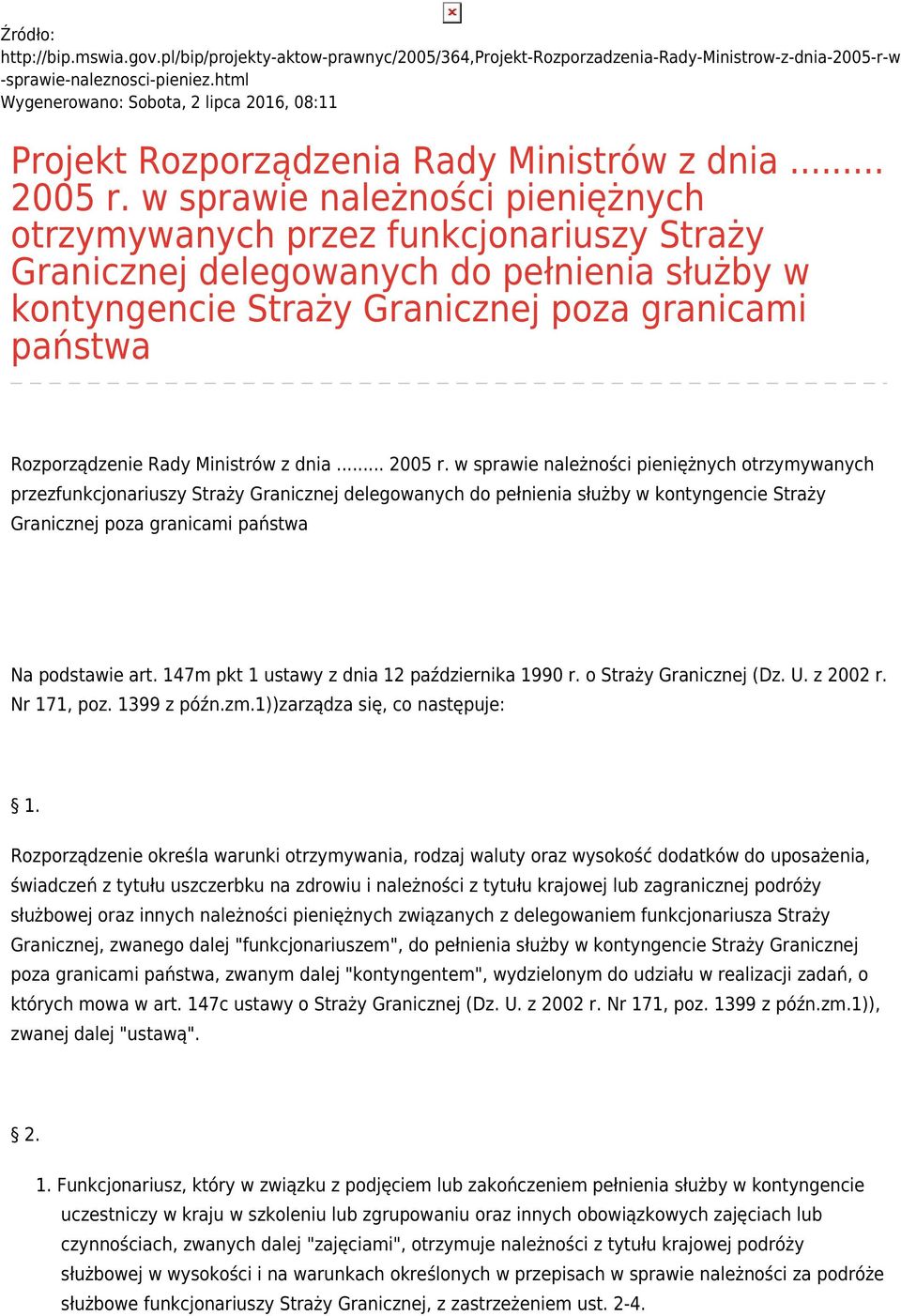 w sprawie należności pieniężnych otrzymywanych przez funkcjonariuszy Straży Granicznej delegowanych do pełnienia służby w kontyngencie Straży Granicznej poza granicami państwa Rozporządzenie Rady