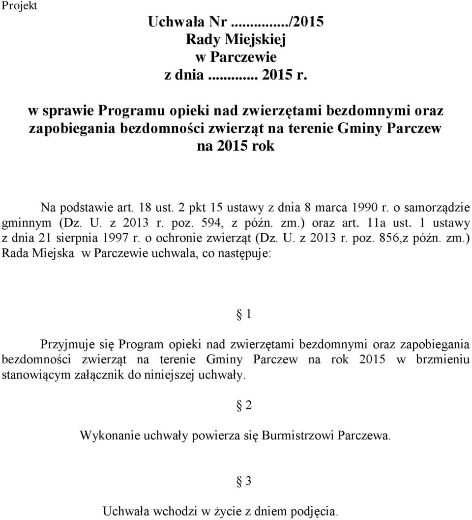 o samorządzie gminnym (Dz. U. z 2013 r. poz. 594, z późn. zm.