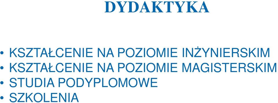 KSZTAŁCENIE NA POZIOMIE