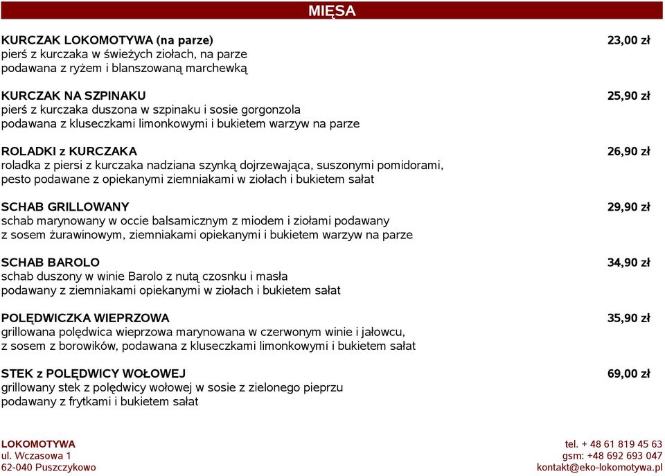 ziemniakami w ziołach i bukietem sałat SCHAB GRILLOWANY schab marynowany w occie balsamicznym z miodem i ziołami podawany z sosem żurawinowym, ziemniakami opiekanymi i bukietem warzyw na parze SCHAB