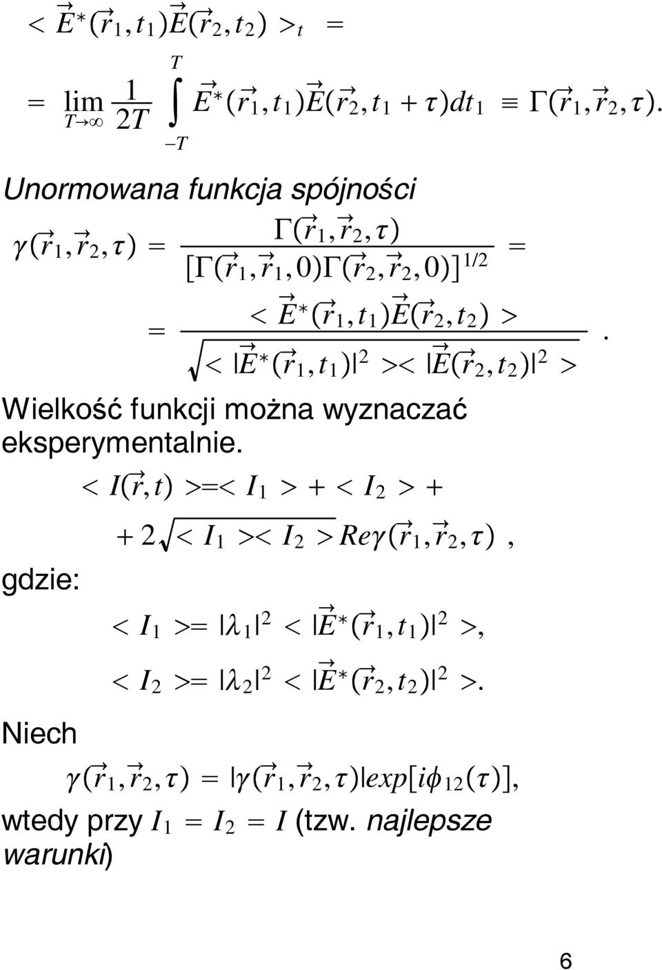 wyznaczać eksperymentalnie.