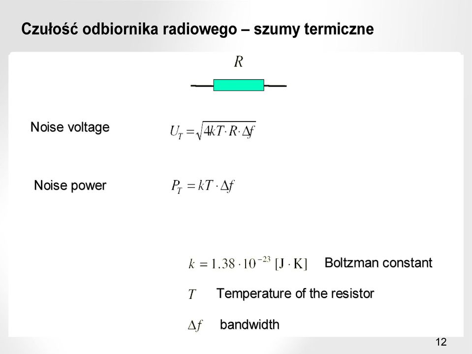 Noise power Boltzman constant