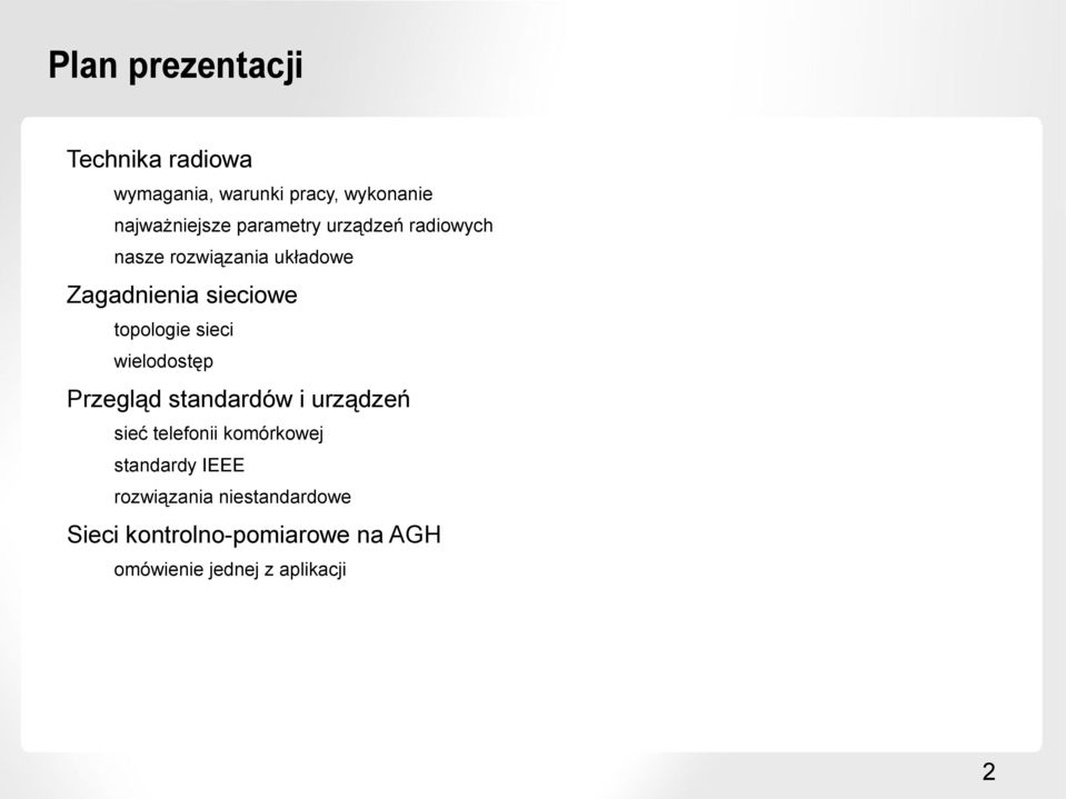 sieci wielodostęp Przegląd standardów i urządzeń sieć telefonii komórkowej standardy