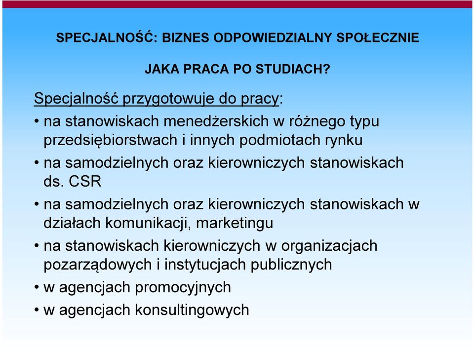 rynku na samodzielnych oraz kierowniczych stanowiskach ds.