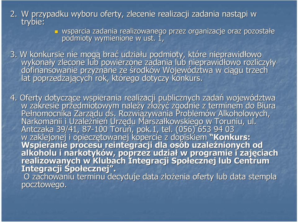 trzech lat poprzedzających rok, którego dotyczy konkurs. 4.