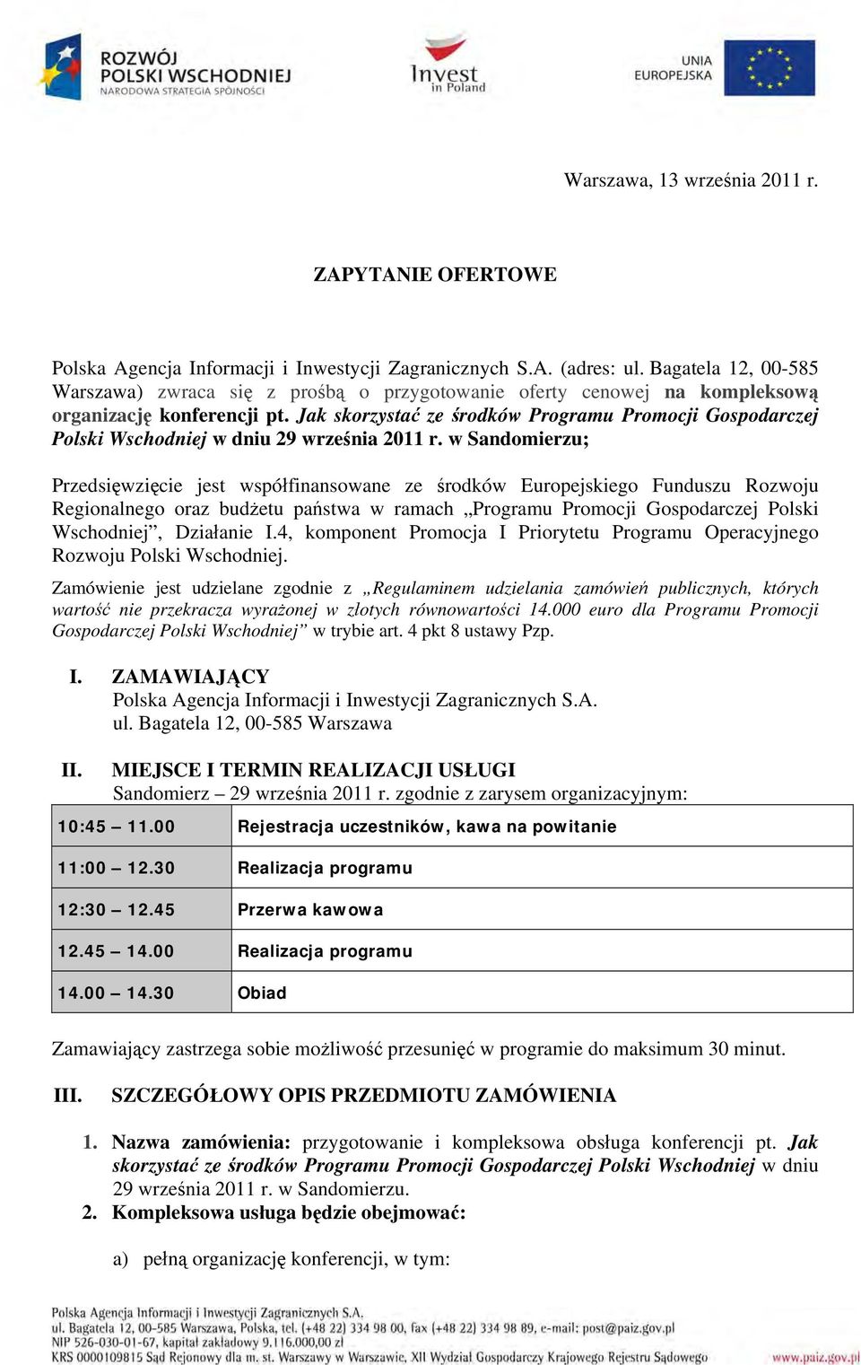 Jak skorzystać ze środków Programu Promocji Gospodarczej Polski Wschodniej w dniu 29 września 2011 r.