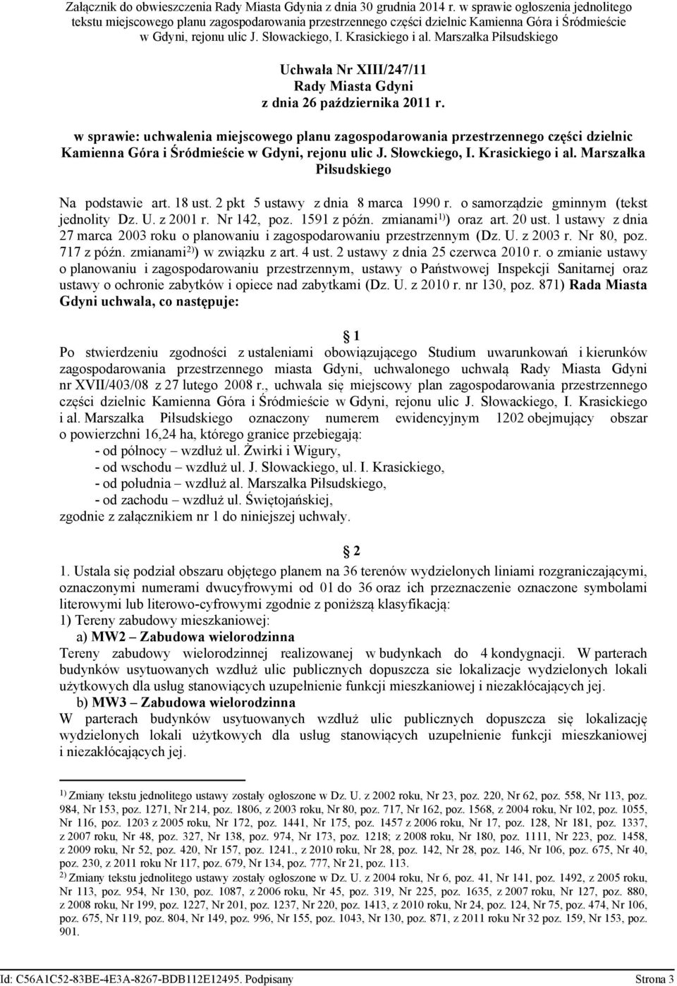 Marszałka Piłsudskiego Uchwała Nr XIII/247/11 Rady Miasta Gdyni z dnia 26 października 2011 r.