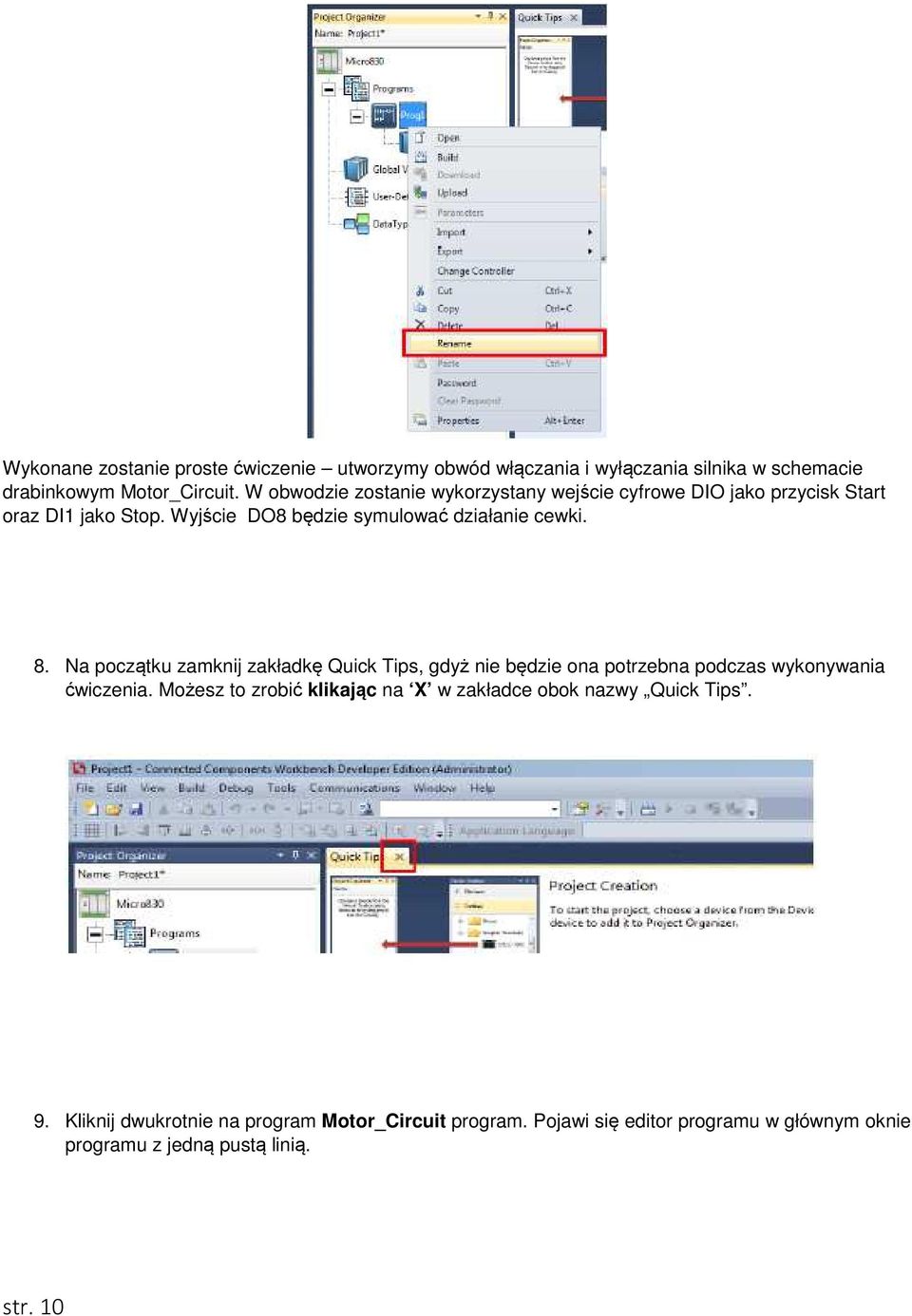 Na początku zamknij zakładkę Quick Tips, gdyż nie będzie ona potrzebna podczas wykonywania ćwiczenia.