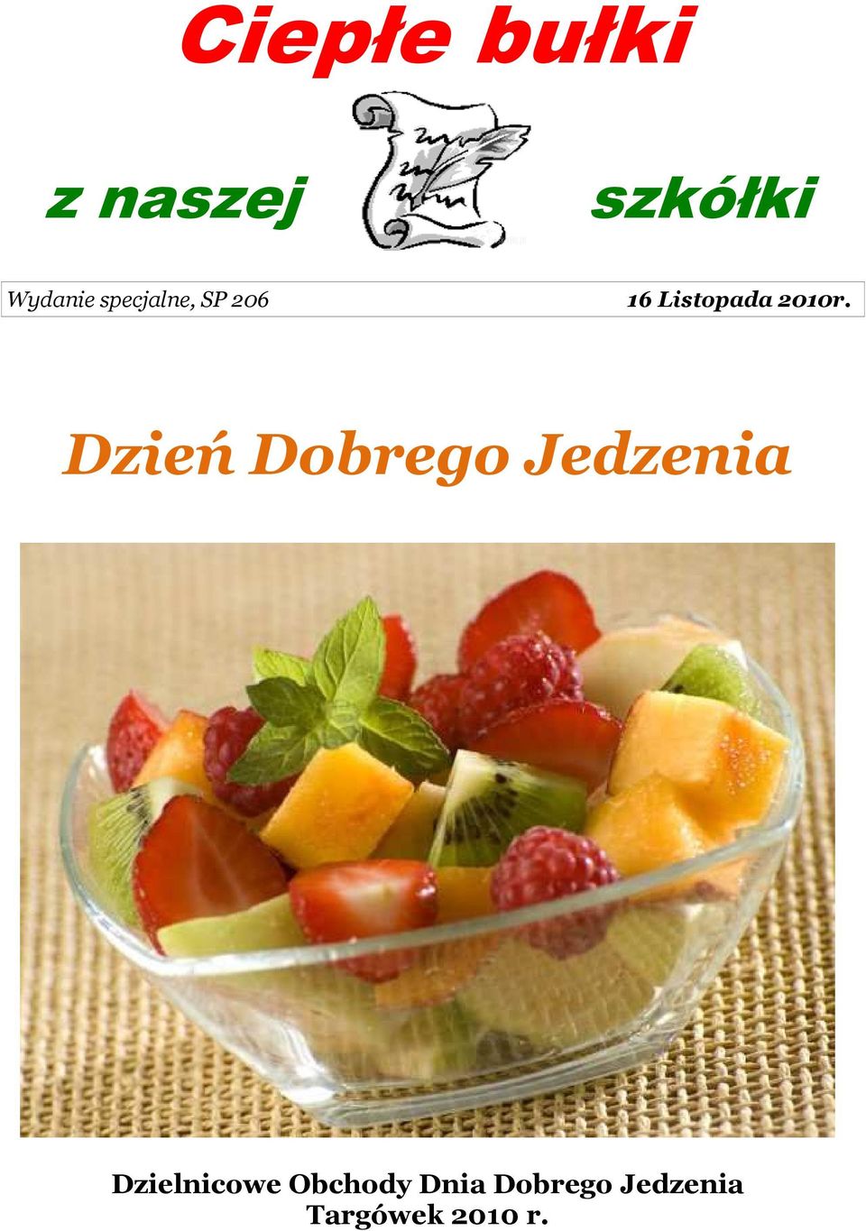 Dzień Dobrego Jedzenia Dzielnicowe