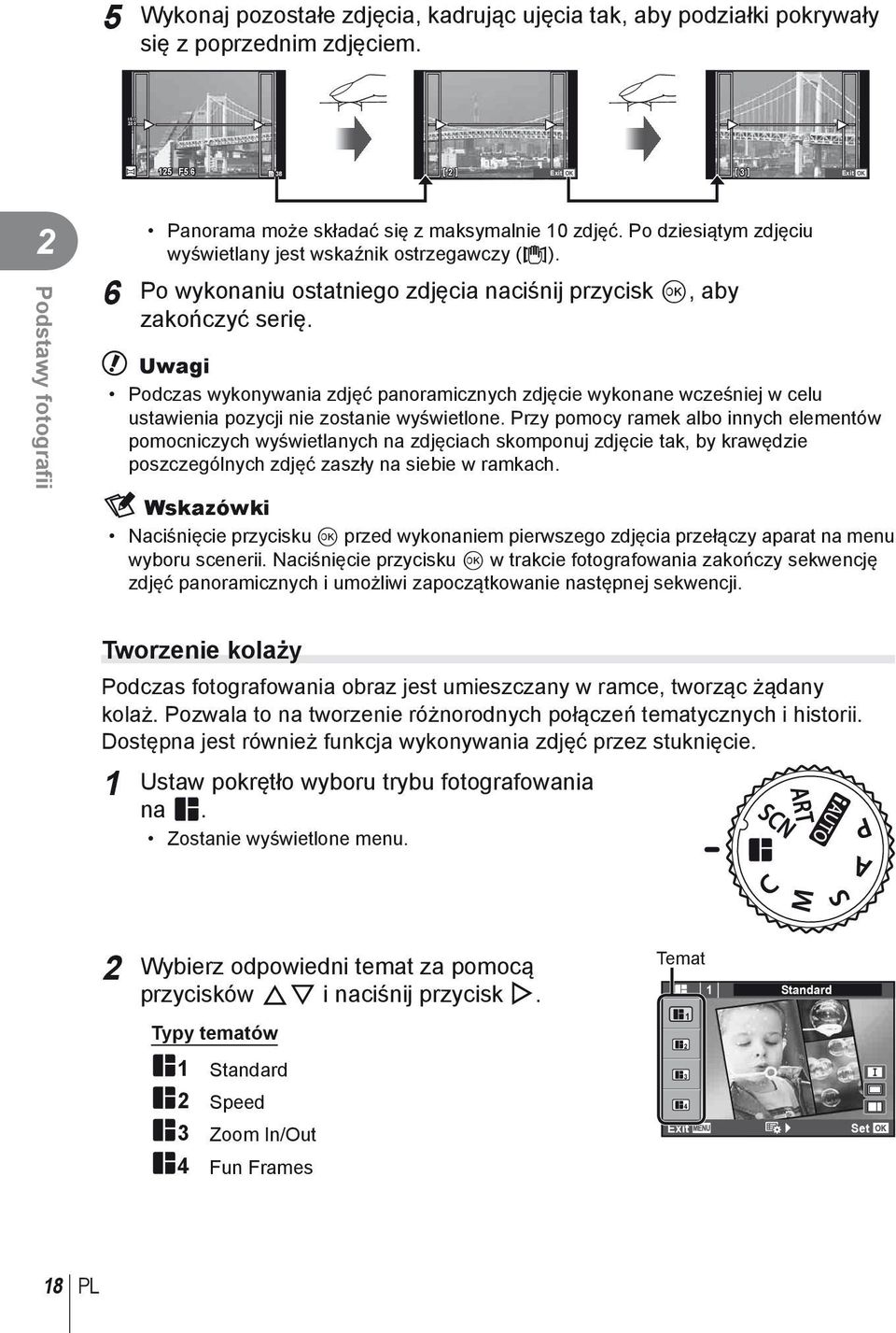 6 Po wykonaniu ostatniego zdjęcia naciśnij przycisk Q, aby zakończyć serię.