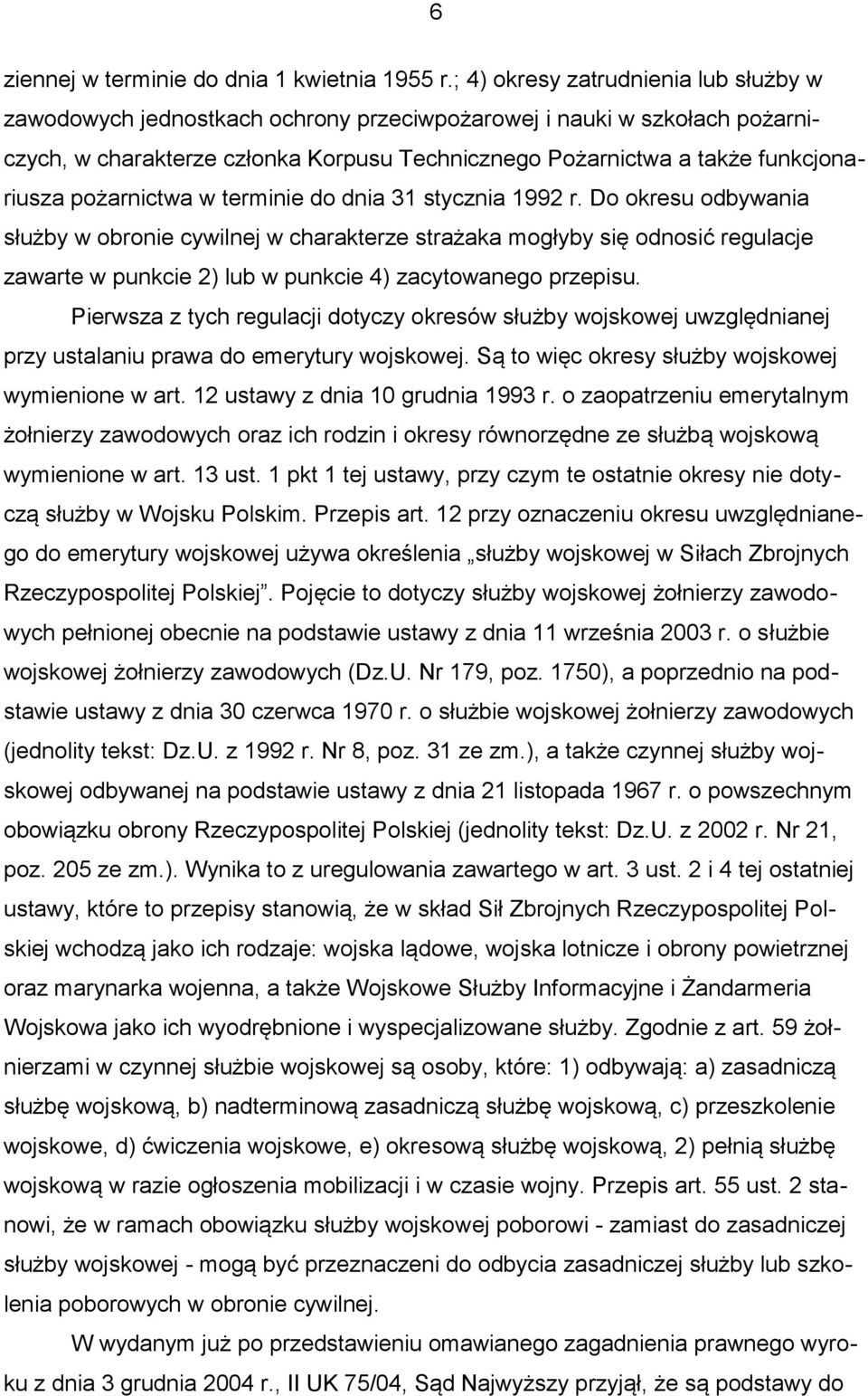 pożarnictwa w terminie do dnia 31 stycznia 1992 r.