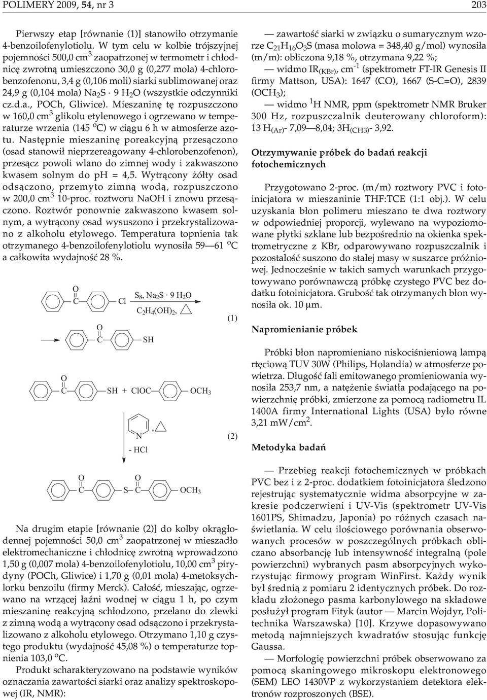 g (0,104 mol Na 2 S 9H 2 (wszystkie odczynniki cz.d.a., Ph, Gliwice).