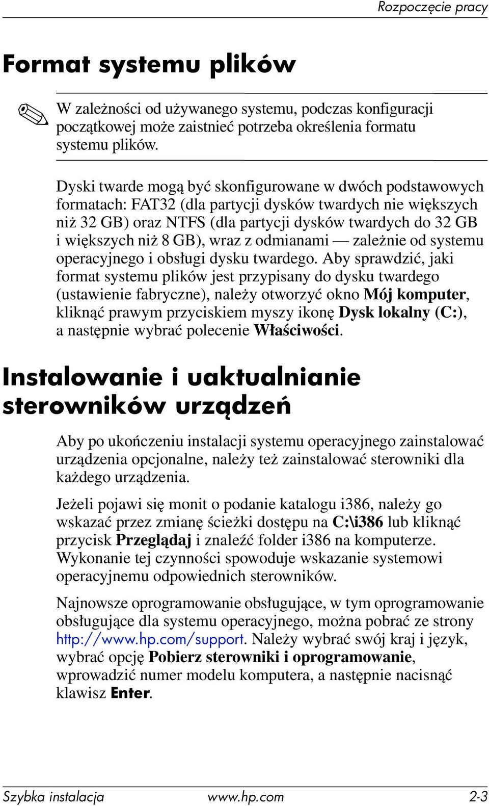 GB), wraz z odmianami zależnie od systemu operacyjnego i obsługi dysku twardego.