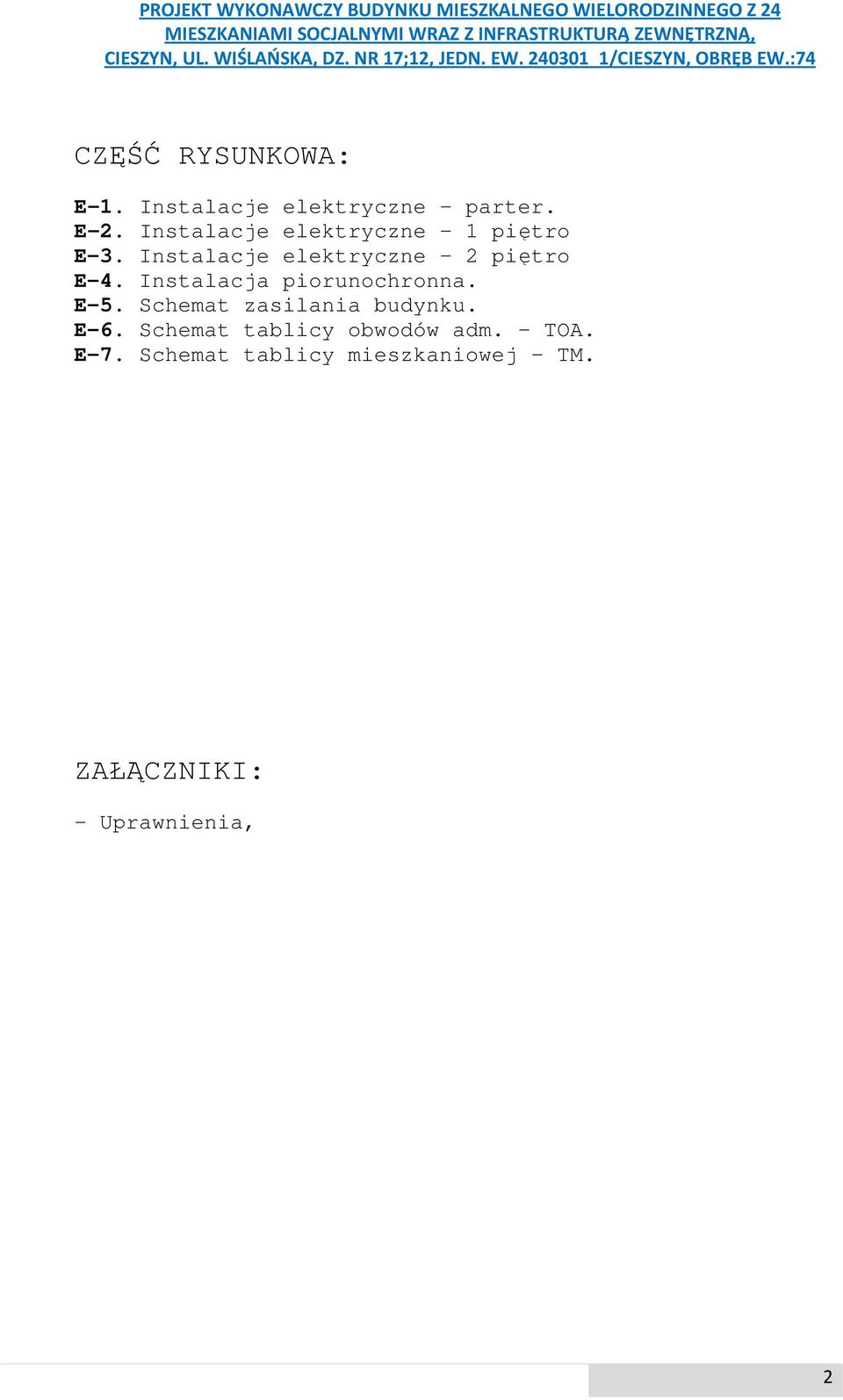 Instalacja piorunochronna. E-5. Schemat zasilania budynku. E-6.