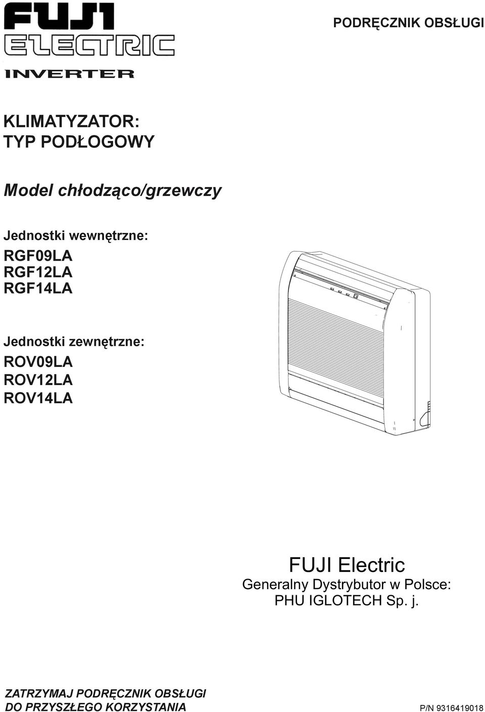 ROV09LA ROV12LA ROV14LA FUJI Electric Generalny Dystrybutor w Polsce: PHU