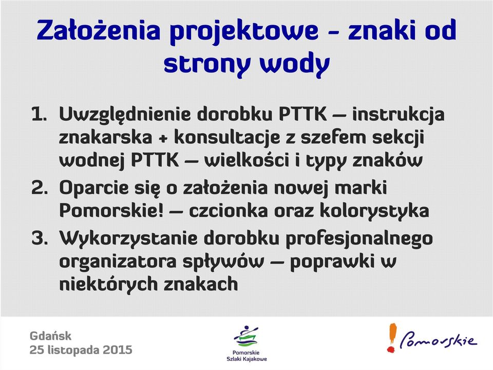 wodnej PTTK wielkości i typy znaków 2.