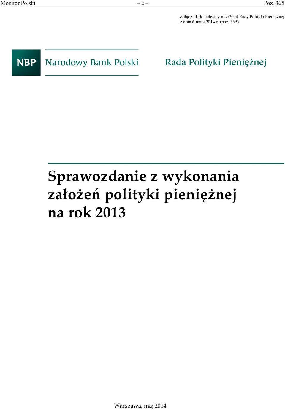 Pieniężnej z dnia 6 maja 2014 r. (poz.