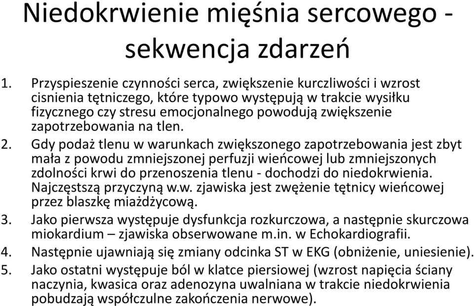 zapotrzebowania na tlen. 2.