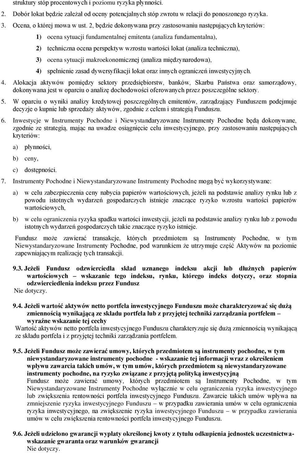 techniczna), 3) ocena sytuacji makroekonomicznej (analiza międzynarodowa), 4)