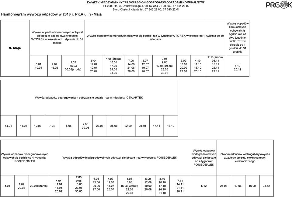 03 30.03(środa) 5.04 12.04 19.04 26.04 4.05(środa) 10.05 17.05 24.05 31.05 7.06 14.06 21.06 28.06 5.07 12.07 19.07 26.07 2.08 9.08 17.08(środa) 23.