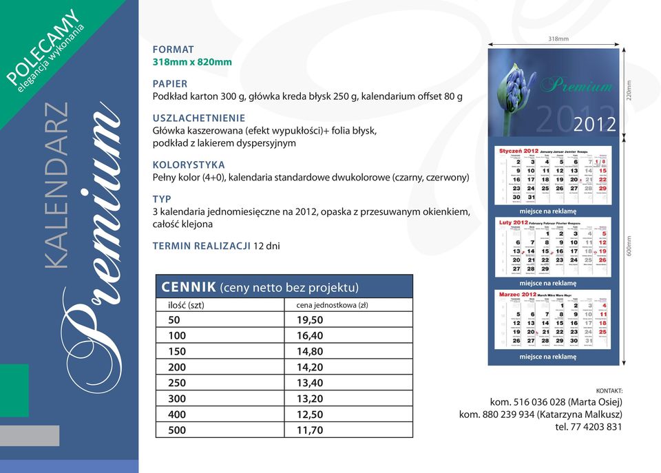 kalendaria standardowe dwukolorowe (czarny, czerwony) TYP 3 kalendaria jednomiesięczne na 2012, opaska z przesuwanym