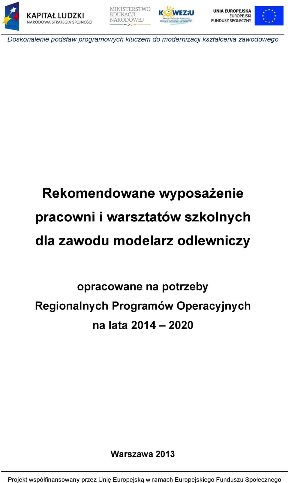 odlewniczy opracowane na potrzeby