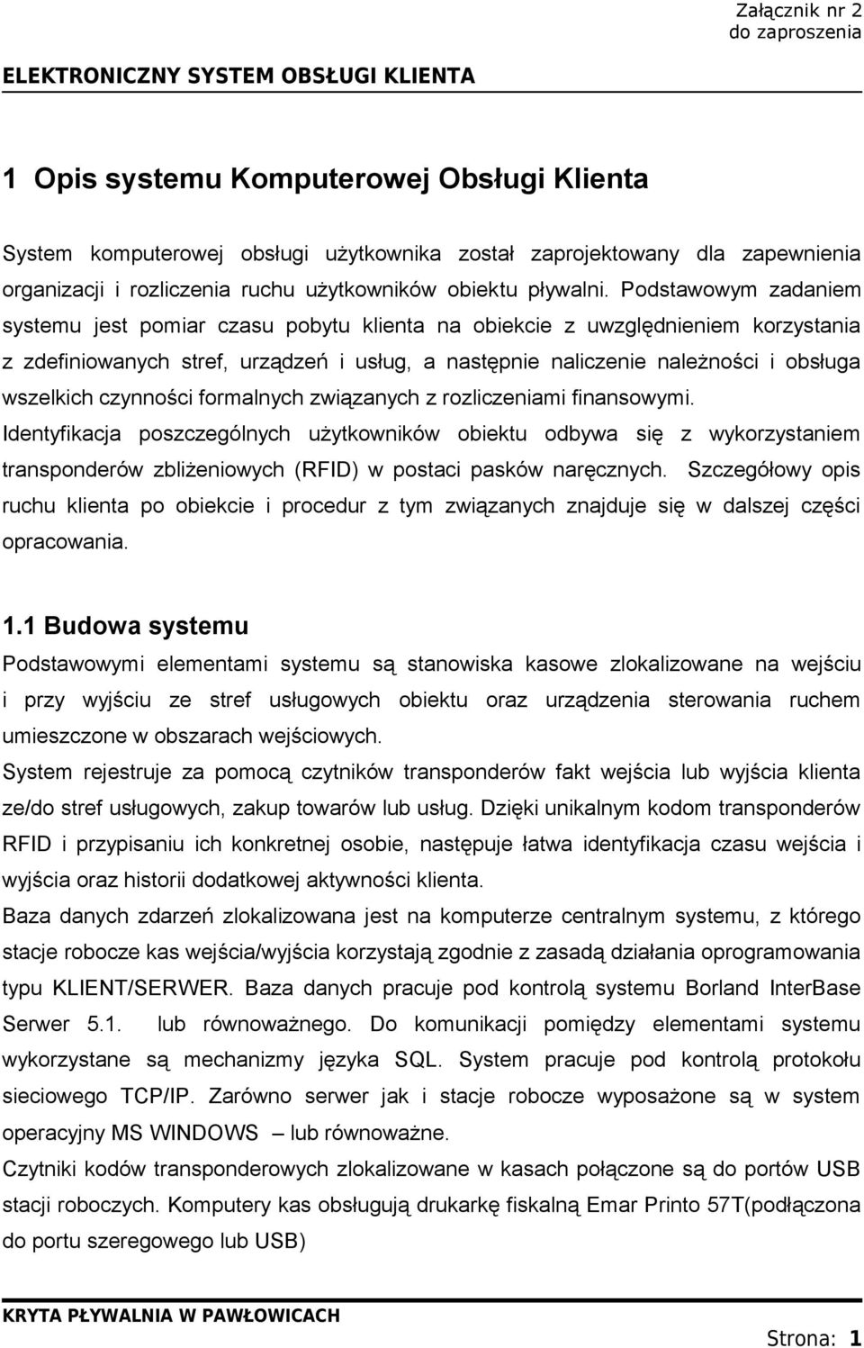 czynności formalnych związanych z rozliczeniami finansowymi.