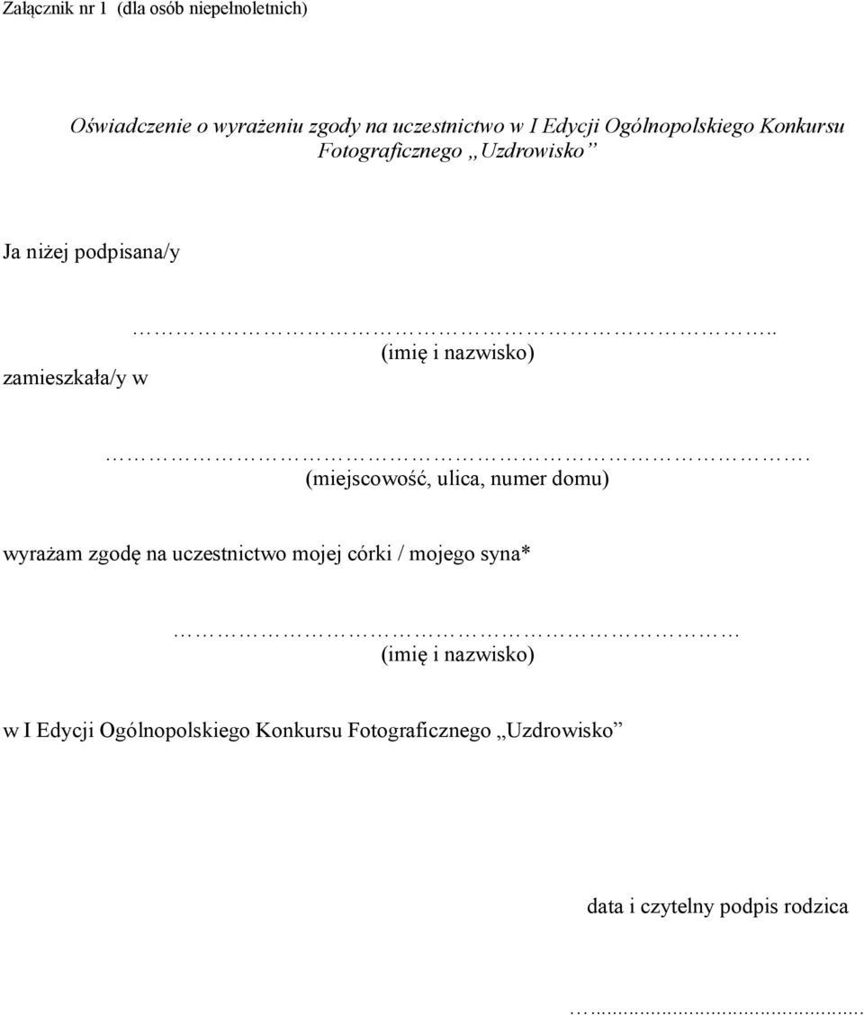 . (imię i nazwisko) zamieszkała/y w.